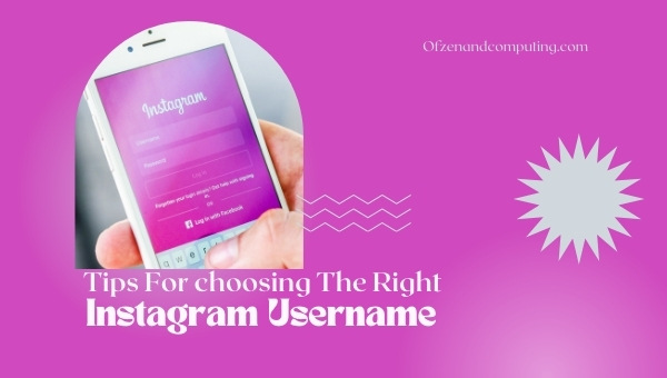 Tips For Choosing The Right Instagram Username