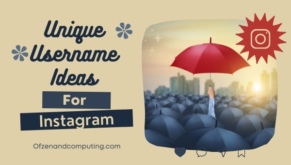 Unique Username Ideas For Instagram (2022)