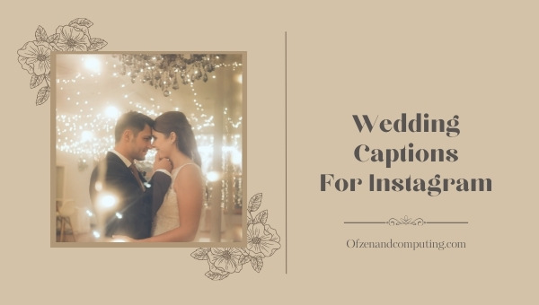 3800+ Wedding Captions For Instagram (2023) Guest, Funny