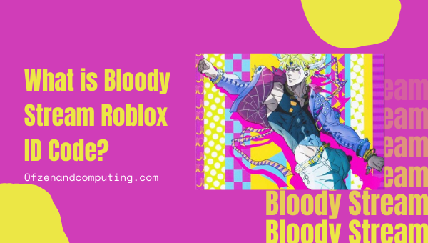 What is Bloody Stream Roblox ID Code?