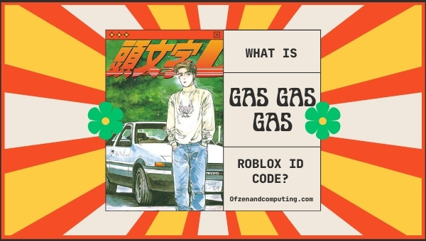 What is Gas Gas Gas Roblox ID Code?