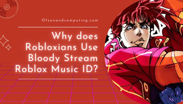 Why Do Robloxians Use Bloody Stream Roblox Music ID?