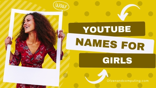 Youtube Channel Names for Girls (2022)