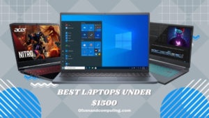 Best laptops under $1500