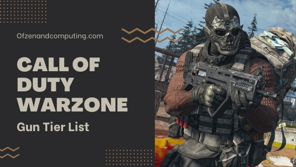 Call of Duty Warzone Gun Tier List (2022) Best Guns
