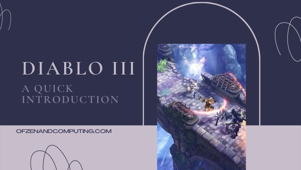 Diablo III A Quick Introduction