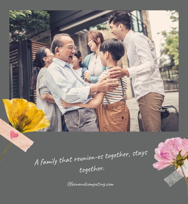 Family Reunion Captions For Instagram (2022)