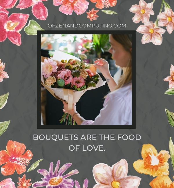 Flower Bouquet Captions For Instagram (2022)