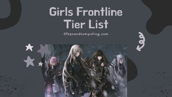 Girls Frontline Tier List (2022)