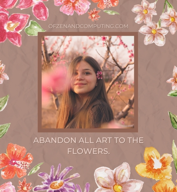 Good Flower Captions For Instagram (2022)
