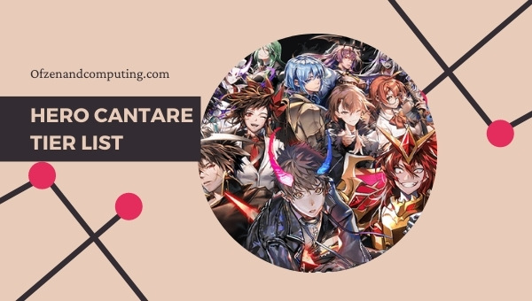 Hero Cantare Tier List ([nmf] [cy]) Best Characters