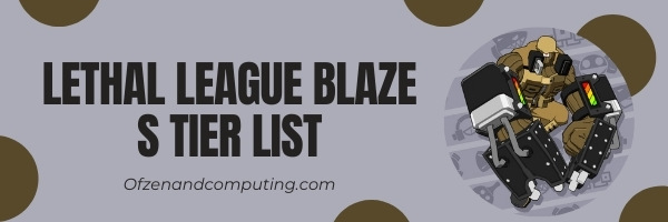 Lethal League Blaze S Tier List (2022)