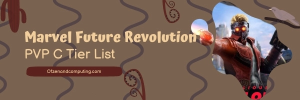 Marvel Future Revolution PVP C Tier List (2022)