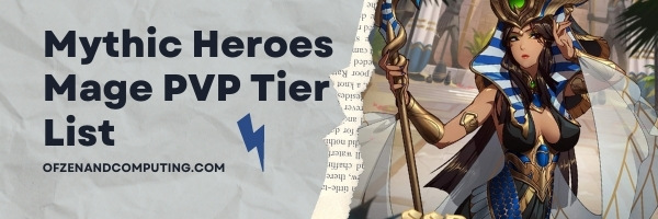 Mythic Heroes Mage PVP Tier List (2022)