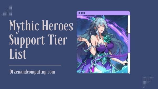 Mythic Heroes Support Tier List (2022)