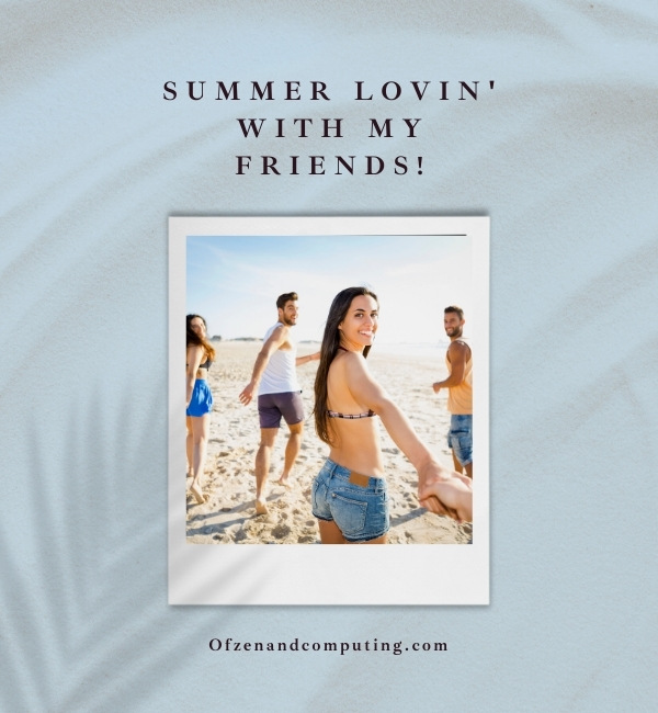 Summer Captions With Friends For Instagram