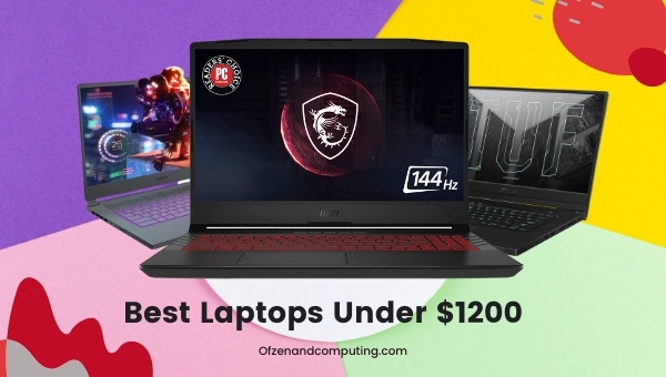 The Best Laptops Under $1200