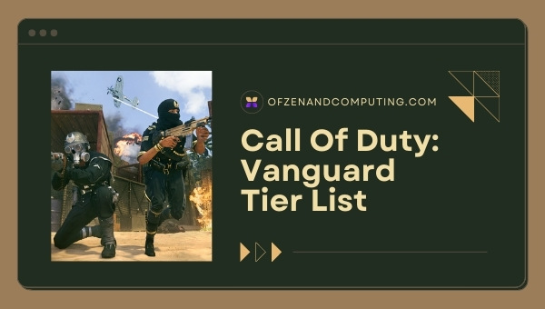 Call Of Duty: Vanguard Weapon Tier List (2022)