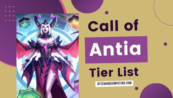 Call of Antia Tier List (2022)