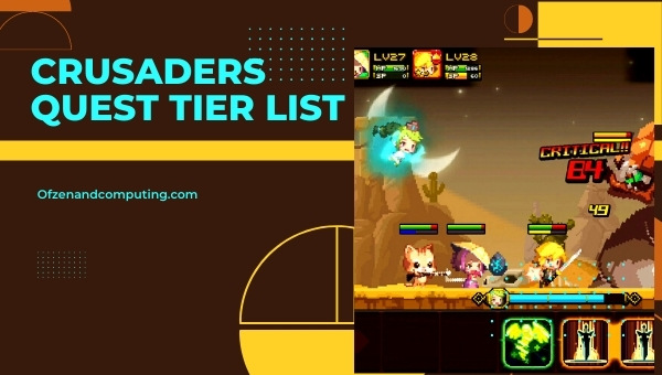 Crusaders Quest Tier List (2022)