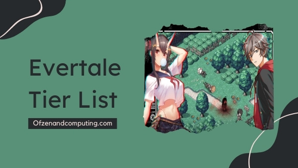 Evertale Tier List (2025)