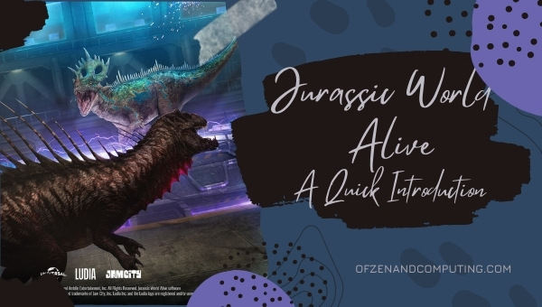 Jurassic World Alive - A Quick Introduction