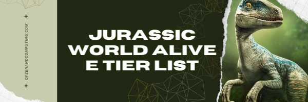 Jurassic World Alive E Tier List (2022)