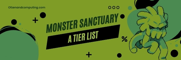 Monster Sanctuary A Tier List (2022)