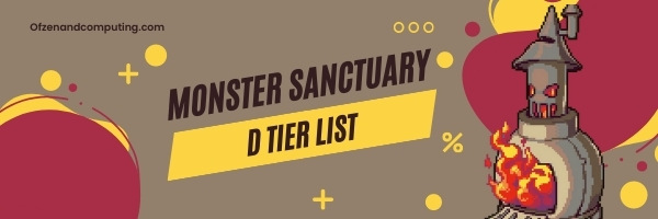 Monster Sanctuary D Tier List (2022)
