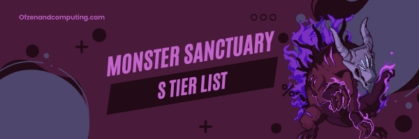 Monster Sanctuary S Tier List (2022)