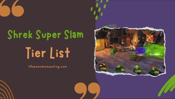 Shrek Super Slam Tier List (2022)