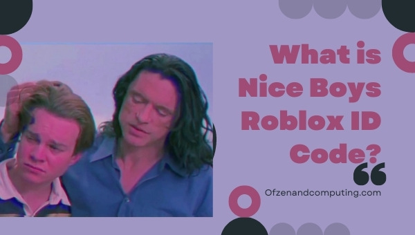 What is Nice Boys Roblox ID Code?