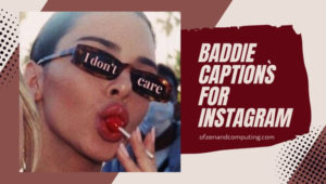 Baddie Captions For Instagram (2022) Birthday, Short