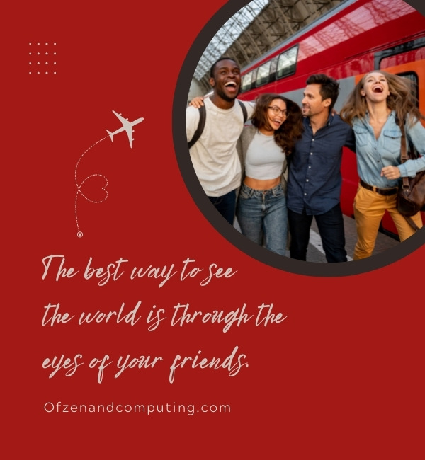 Best Friends Travel Captions For Instagram (2022)