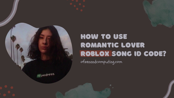 How to Use Romantic Lover Roblox Song ID Code?