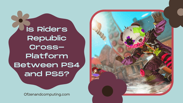 Onko Riders Republic Cross-Platform PS4:n ja PS5:n välillä?