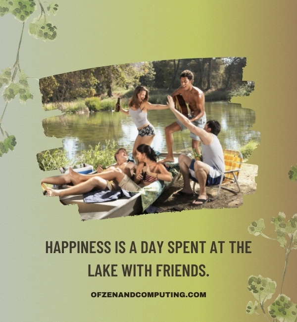 Lake Captions For Instagram With Friends (2022)
