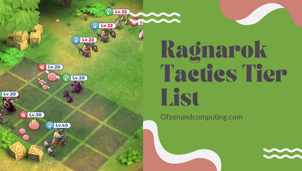 Ragnarok Tactics Tier List (2022)