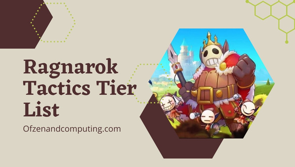 Ragnarok Tactics Tier List (2022) Best Characters Ranked