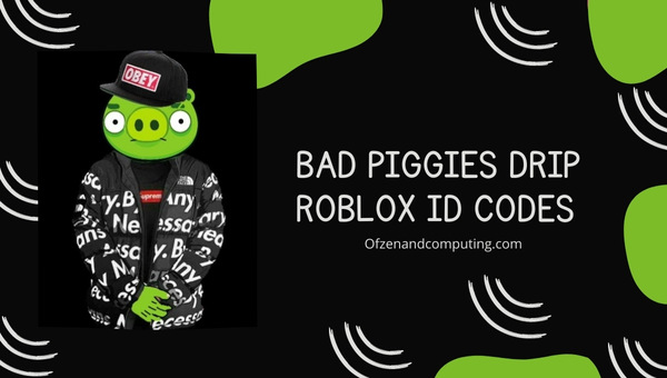 Bad Piggies Drip Roblox ID Codes (2022) Chris Shanaz Song ID