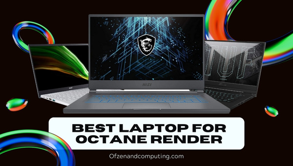 Best Laptop for Octane Render