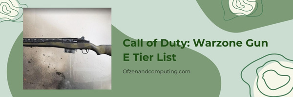 Call of Duty Warzone Gun E Tier List (2022)
