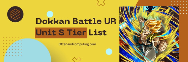 Dragon Ball Z Dokkan Battle UR Unit S Tier List (2025)