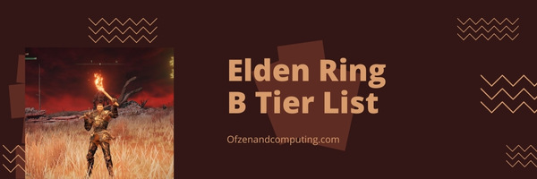 Elden Ring Weapon B Tier List (2025)