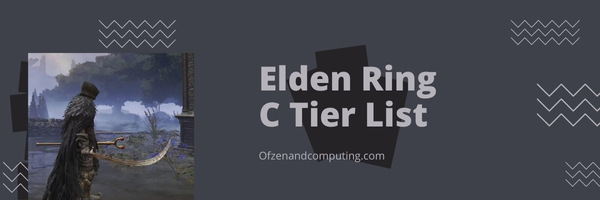 Elden Ring Weapon C Tier List (2025)