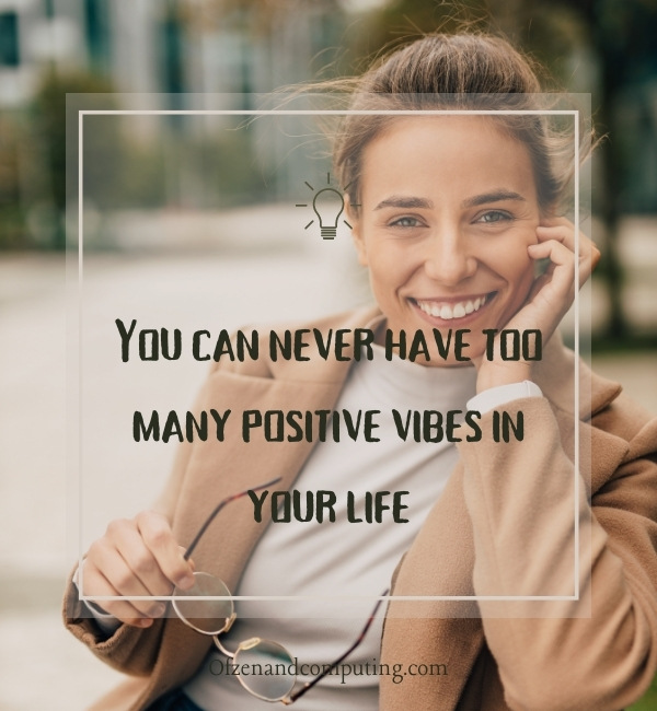 Good Vibes Captions For Instagram (2022)