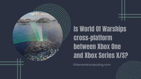 Is World of Warships Cross-Platform Between Xbox One and Xbox Series X/S?