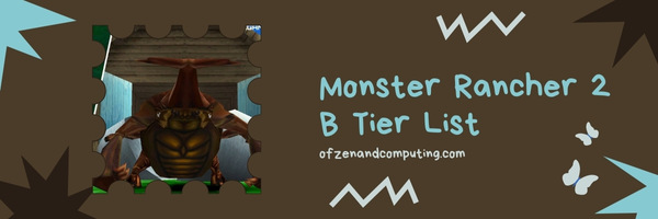 Monster Rancher 2 B Tier List (2022)