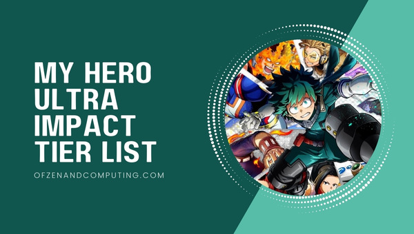 My Hero Ultra Impact Tier List (2022) Best MHUI Characters