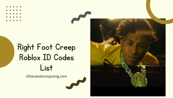 Right Foot Creep Roblox ID Codes List (2022)